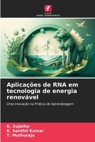 Aplicações de RNA em tecnologia de energia renovável (Portuguese Edition) 6208044170 Book Cover