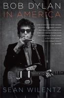 Bob Dylan In America 0385529880 Book Cover