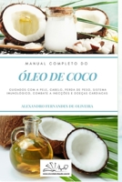 ÓLEO DE COCO: MANUAL COMPLETO B08L3Q6BGG Book Cover