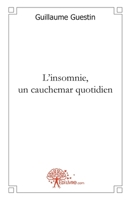 L'insomnie, un cauchemar quotidien (French Edition) 2812187824 Book Cover