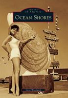 Ocean Shores (Images of America: Washington) 0738580457 Book Cover