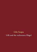 Lilli und die verlorenen Flügel 3837066959 Book Cover