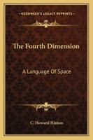 The Fourth Dimension 1425318630 Book Cover