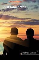 Just Under Nine 1944393285 Book Cover