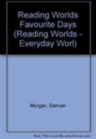 Reading Worlds: Favourite Days 0333953266 Book Cover