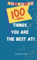 100 Things You Are The Best At: A Journey Through Amusing Nothingness B0CP1CNKJ1 Book Cover