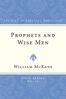 Prophets and Wise Men 1608990303 Book Cover