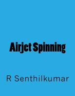 Airjet Spinning 1533405867 Book Cover