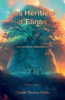 Les Héritiers d'Elinas (French Edition) B0DPQ3VF3V Book Cover