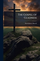 The Gospel of Gladness 1024096793 Book Cover