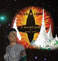 The Way to Atlantis 1732412707 Book Cover