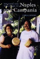 The Food and Wine Guide to Naples and Campania 1873429711 Book Cover