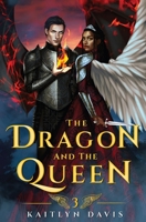 The Dragon and the Queen 1952288231 Book Cover