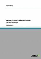 Werbestrategien und symbolischer Interaktionismus 3638640450 Book Cover