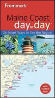 Frommer's Maine Coast Day by Day 0470678321 Book Cover