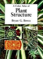 A Color Atlas of Plant Structure 0813826934 Book Cover