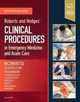Roberts and Hedges' Clinical Procedures in Emergency Medicine and Acute Care 0323354785 Book Cover