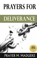 Prayers for Deliverance 1492917346 Book Cover