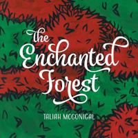 The Enchanted Forest 1525532316 Book Cover