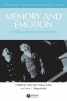 Memory and Emotion: Interdisciplinary Perspectives 1405139811 Book Cover