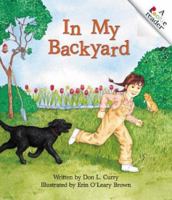 In My Backyard (Rookie Readers) 0531264165 Book Cover