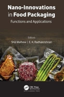 Nano-Innovations in Food Packaging: Functions and Applications 1774639726 Book Cover