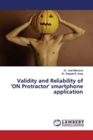 Validity and Reliability of 'ON Protractor' smartphone application 6139452473 Book Cover