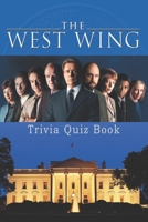 The West Wing: Trivia Quiz Book B08VRMMXZR Book Cover