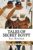 Tales of Secret Egypt 1515077136 Book Cover