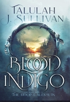 Blood Indigo 1951293258 Book Cover