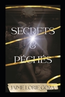 Secrets &P�ch�s: Foncee Romance Le suspense B09BY85242 Book Cover