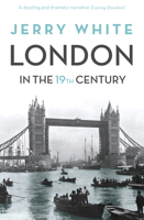London in the Nineteenth Century: A Human Awful Wonder of God 0712600302 Book Cover