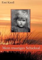 Mein trauriges Schicksal 3842345267 Book Cover