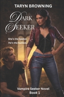 Dark Seeker 1466337524 Book Cover