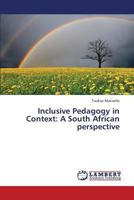 Inclusive Pedagogy in Context: A South African perspective 3659420131 Book Cover