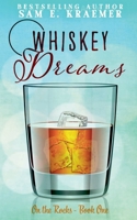 Whiskey Dreams (On the Rocks) B0DY5MGPZD Book Cover