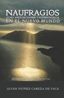 Naufragios: Edición integra y modernizada en Castellano (Crónicas de la Conquista de América) (Spanish Edition) B0HJM6PBR9 Book Cover
