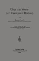 Uber Das Wesen Der Formativen Reizung 3662405334 Book Cover