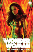Wonder Woman: Her Greatest Victories 1401294340 Book Cover