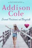 Sweet Passions at Bayside 1941480632 Book Cover