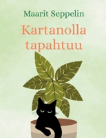 Kartanolla tapahtuu: Niemelän sukutarina (Finnish Edition) 9528095550 Book Cover