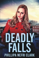 Deadly Falls 486747049X Book Cover