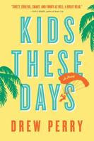 Kids These Days 1616201711 Book Cover