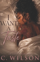 I Want a Taste B0858WK6KH Book Cover