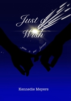 Just a Wish 1667102257 Book Cover