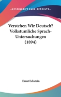 Verstehen Wir Deutsch? Volkstumliche Sprach-Untersuchungen 1104521210 Book Cover