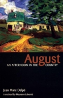August: An Afternoon in the Country 0887545068 Book Cover