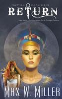 Return (Egyptian Moon, #1) 0985595574 Book Cover