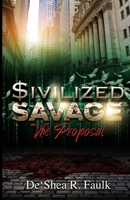 $ivilized Savages B0863TZ224 Book Cover