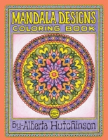 Mandalas Coloring Book No. 10: 40 New Intricate Round Mandala Designs 1547281553 Book Cover